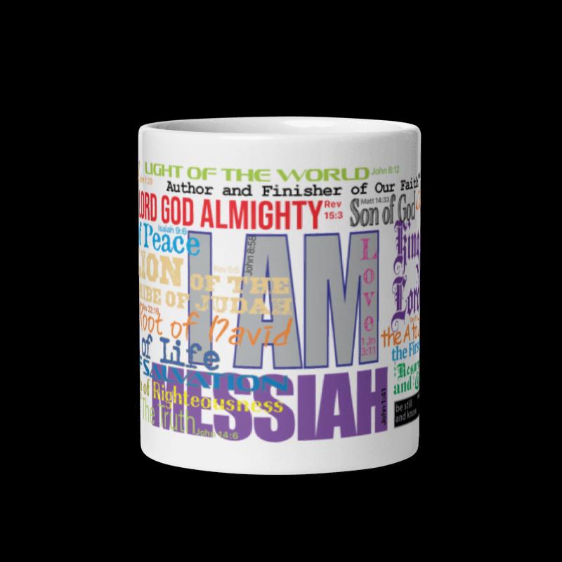I AM names Mug in glossy white with 28 different names of the Son of God in vivid colors and eye-catching fonts to capture your attention. - 11oz